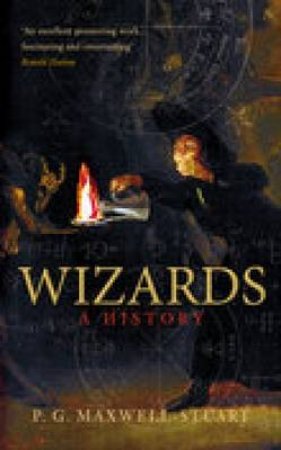 Wizards by P.G. Maxwell Stuart