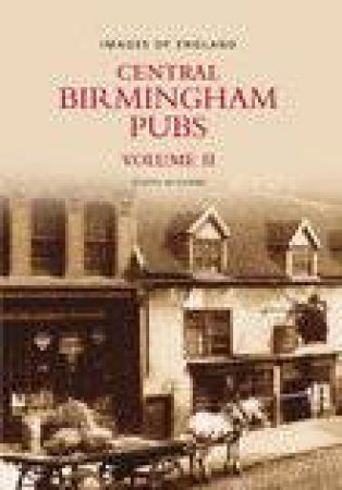 Central Birmingham Pubs Volume 2 by JOE MCKENNA