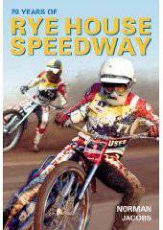 Rye House Speedway by NORMAN JACOBS