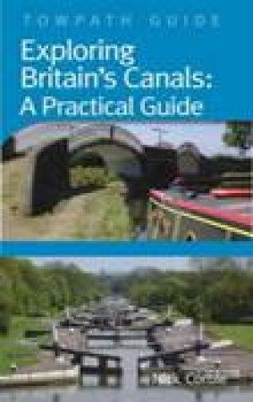 Britain's Canals by NICK CORBLE