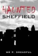 Haunted Sheffield