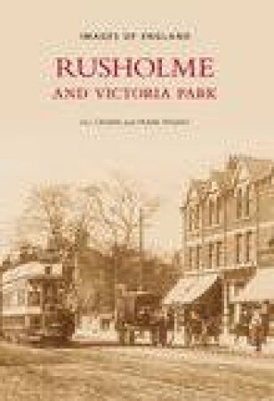 Rusholme and Victoria Park by JILL CRONIN