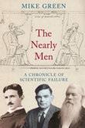 Nearly Men by MIKE GREEN