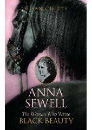 Anna Sewell by Susan Chitty