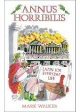 Annus Horribilis Latin for Everyday Life