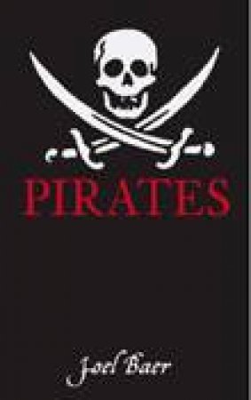 Pirates by JOEL H BAER