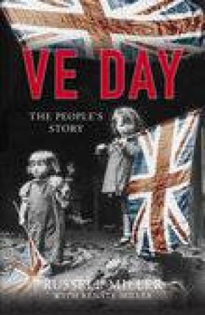 VE Day by RUSSELL MILLER