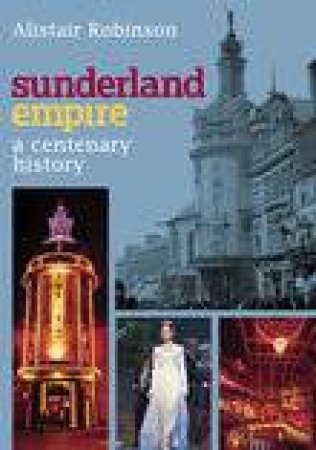 Sunderland Empire by JUDITH ROBINSON