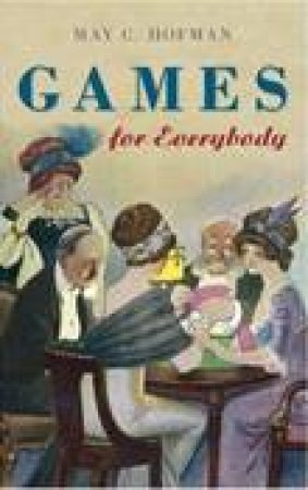 Games for Everybody by MAY C HOFMAN