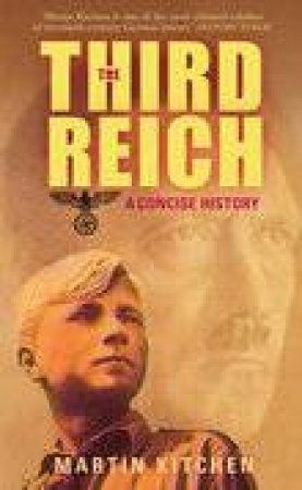 Third Reich by MARTIN KITCHEN