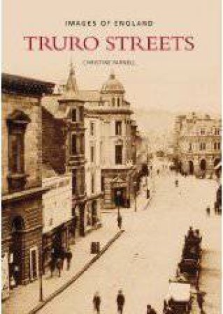 Truro Streets by CHRISTINE PARNELL