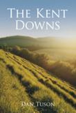 Kent Downs by DAN TUSON