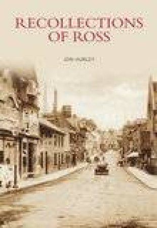 Recollections of Ross by JON HURLEY