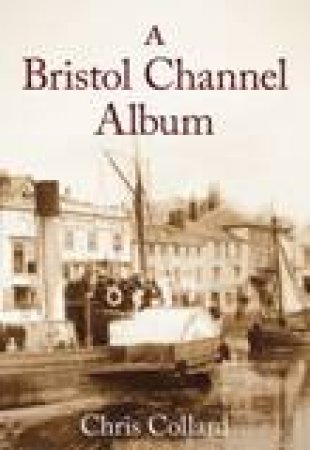 Bristol Channel Album by CHRIS COLLARD