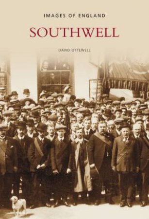 Southwell by DAVID OTTEWELL