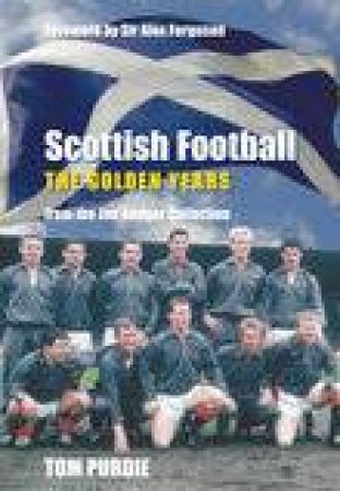 Scottish Football by TOM PURDIE