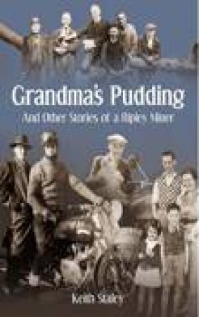 Grandma's Pudding by KEITH STALEY