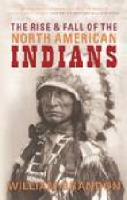 Rise and Fall of the North American Indians