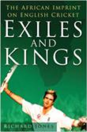 Exiles and Kings by RICHARD JONES