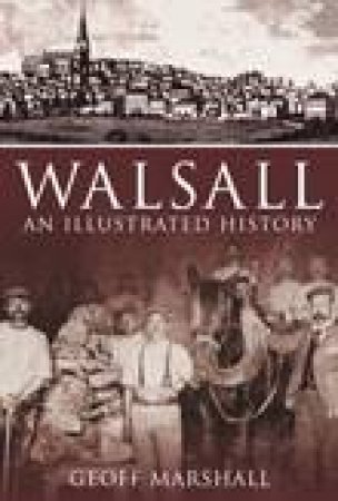 Walsall by GEOFF MARSHALL