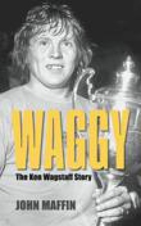 Waggy by JOHN MAFFIN