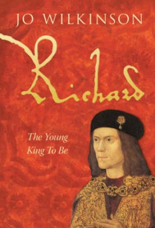 Richard III H/C by Jo Wilkinson