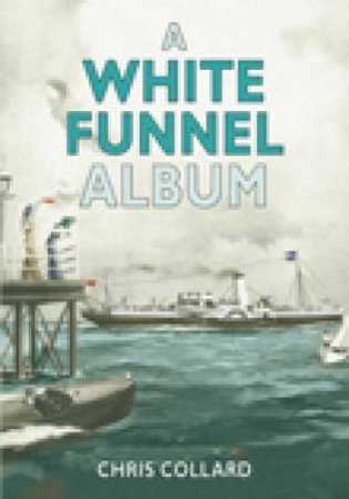 White Funnel Album by CHRIS COLLARD