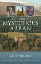 Guide to Mysterious Arran