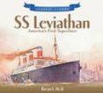 SS Leviathan Americas First Superliner