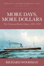 History Of The British Merchant Navy Vol 4 More Days More Dollars