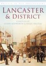 Lancaster  District in Old Photographs