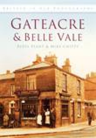 Gateacre and Belle Vale by BERYL PLENT