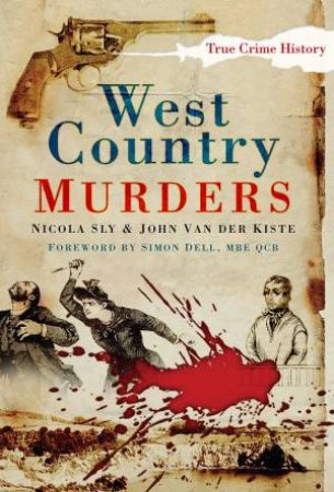 West Country Murders H/C by Nicta et al Sly