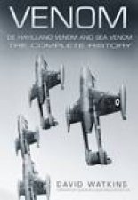 Venom De Havilland Venom and Sea Venom The Complete History