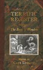 Tales from the Terrific Register The Book of Wonders