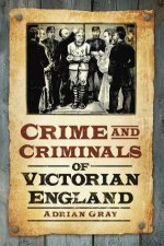 Crime  Criminals of Victorian England