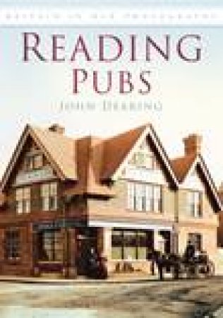 Reading Pubs by JOHN DEARING