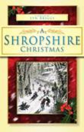 Shropshire Christmas by LYN BRIGGS