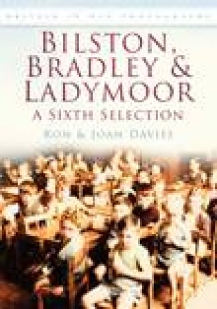 Bilston, Bradley & Ladymoor by RON DAVIES