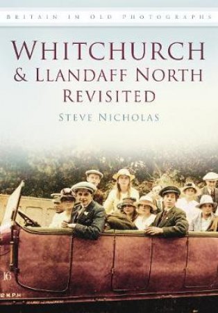 Whitchurch and Llandaff North by STEVE NICHOLAS