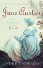 Jane Austen  An Unrequited Love