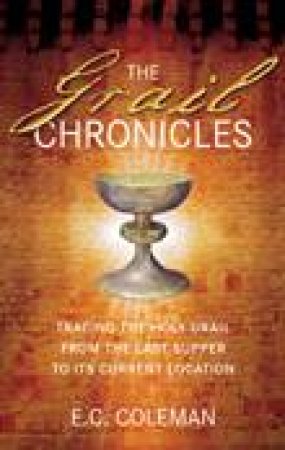 Grail Chronicles by E.C Coleman