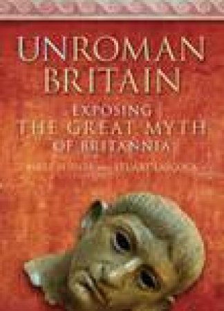 UnRoman Britain by Stuart et al Laycock