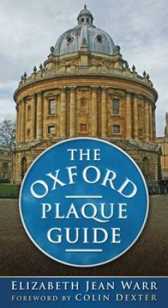 Oxford Plaque Guide by ELIZABETH JEAN WARR