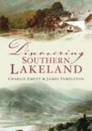 Discovering Southern Lakeland by CHARLIE EMETT