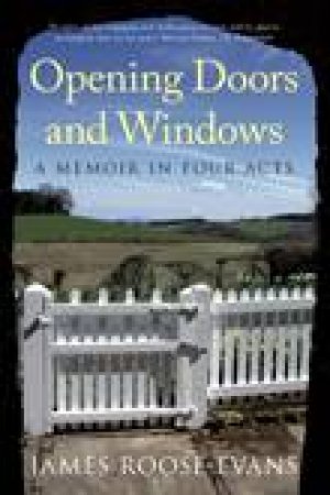 Opening Doors and Windows by JAMES ROOSE-EVANS