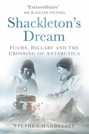 Shackleton's Dream by Stephen Haddelsey