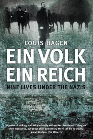 Ein Volk, Ein Reich by Louis Hagen