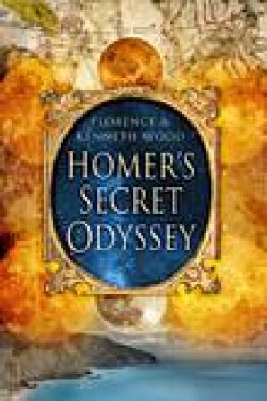 Homer's Secret Odyssey by Kenneth Wood