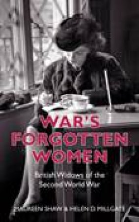 War's Forgotten Women by Helen D. Millgate